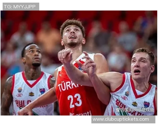 土耳其男篮与美国男篮精彩对决全场录像回放分析与精彩瞬间集锦